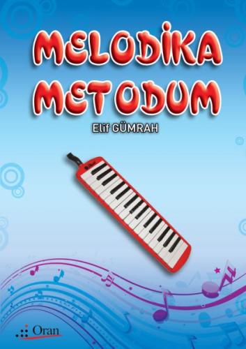 Melodika Metodum Elif Gümrah