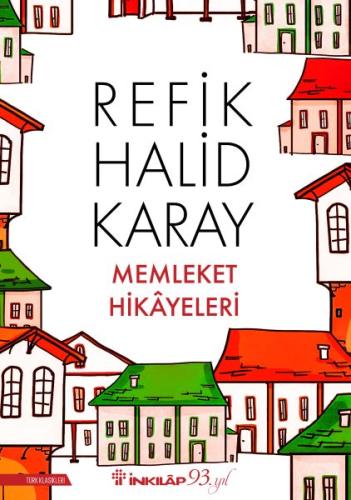 Memleket Hikayeleri (Özel Baskı) %15 indirimli Refik Halid Karay