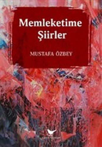 Memleketime Şiirler Mustafa Özbey