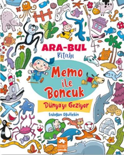 Memo ile Boncuk Dünya’yı Geziyor - Ara Bul Kitabı %20 indirimli Erdoğa