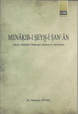 Menakıb-ı Şeyh-i San'an %3 indirimli Mustafa Güneş