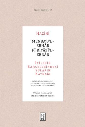 Menba‘u’l-Ebhar Fi Riyazi’l-Ebrar %17 indirimli Hazini