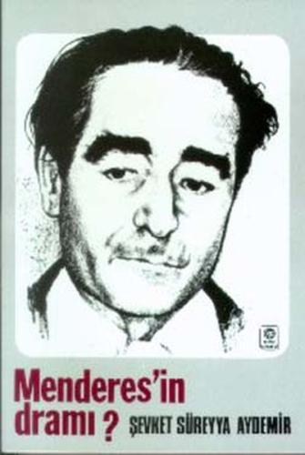 Menderes’in Dramı (1899-1960) %13 indirimli Şevket Süreyya Aydemir