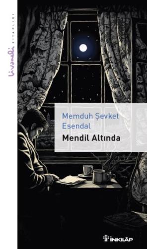 Mendil Altında – Livaneli Kitaplığı %15 indirimli Memduh Şevket Esenda