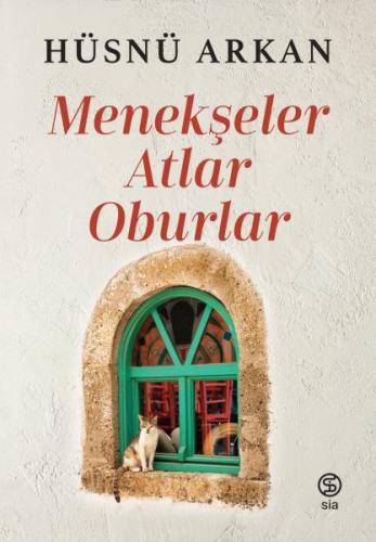 Menekşeler, Atlar, Oburlar %13 indirimli Hüsnü Arkan