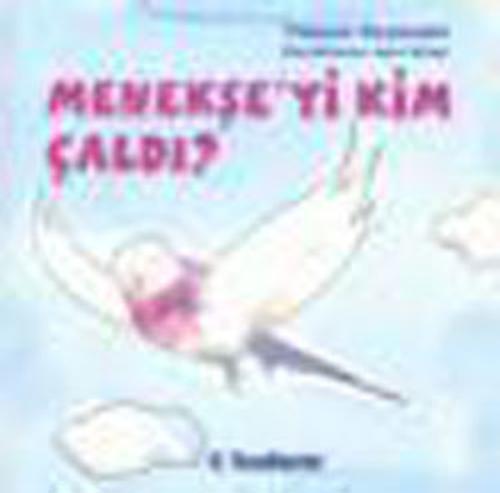 Menekşe'yi Kim Çaldı ? %12 indirimli Timuçin Özyürekli