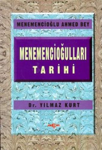 Menemencioğulları Tarihi %15 indirimli Menemencioğlu Ahmed Bey