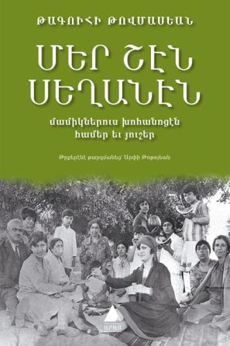 Mer Şen Seğanen %10 indirimli Takuhi Tovmasyan