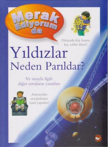 Merak Ediyorum Da Serisi 3 - Yıldızlar Neden Parıldar (Ciltli) Carole 