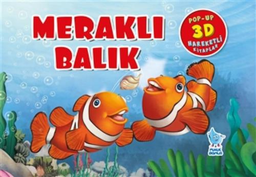 Meraklı Balık (Pop-Up 3D Hareketli Kitaplar) %27 indirimli Kolektif