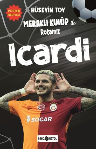 Meraklı Kulüp ile Rotamız Icardi %20 indirimli Hüseyin Toy