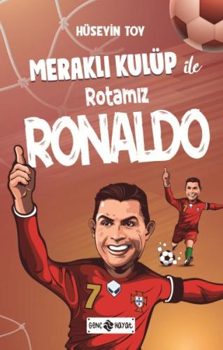 Meraklı Kulüp ile Rotamız Ronaldo %20 indirimli Hüseyin Toy