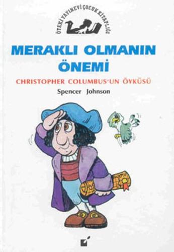 Meraklı Olmanın Önemi - Christopher Colombus'un Öyküsü %17 indirimli S