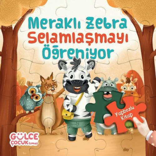 Meraklı Zebra Selamlaşmayı Öğreniyor / Yapbozlu Kitap 2 %20 indirimli 