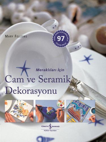 Meraklıları İçin Cam ve Seramik Dekorasyonu %31 indirimli Mary Fellows