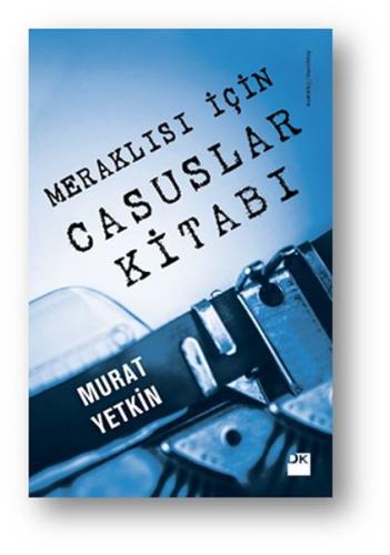 Meraklısı İçin Casuslar Kitabı %10 indirimli Murat Yetkin