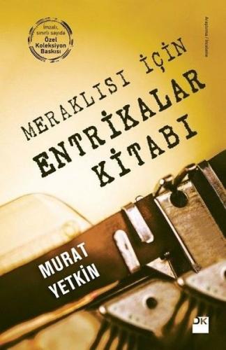 Meraklısı İçin Entrikalar Kitabı (Özel Baskı) %10 indirimli Murat Yetk