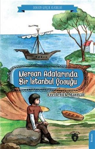 Mercan Adalarında Bir İstanbul Çocuğu (Dorlion Gençlik Klasikleri) %25