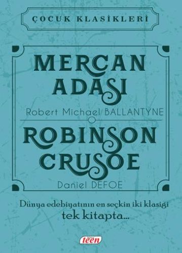 Mercan Adası - Robinson Crusoe (Ciltli) Robert Michael Ballantyne