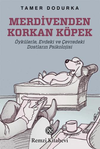 Merdivenden Korkan Köpek Tamer Dodurka