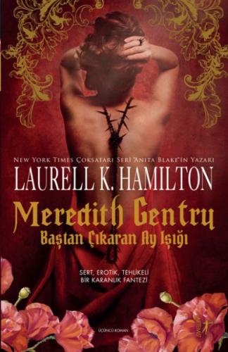 Meredith Gentry - Baştan Çıkaran Ay Işığı %10 indirimli Laurell K. Ham