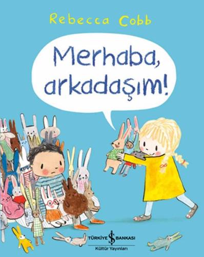 Merhaba, Arkadaşım! %31 indirimli Rebecca Cobb