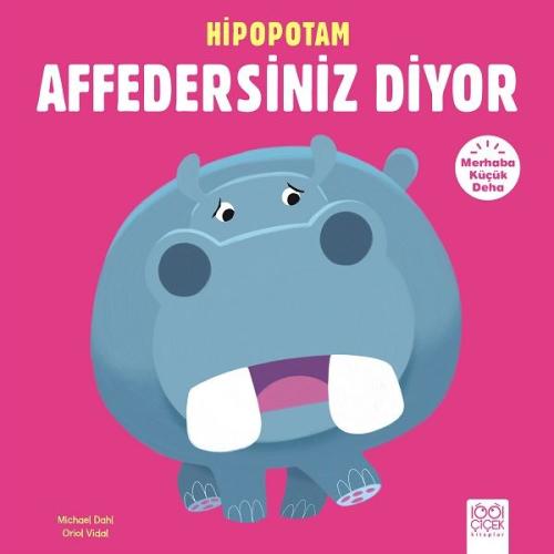 Merhaba Küçük Deha - Hipopotam Affedersiniz Diyor %14 indirimli Michae