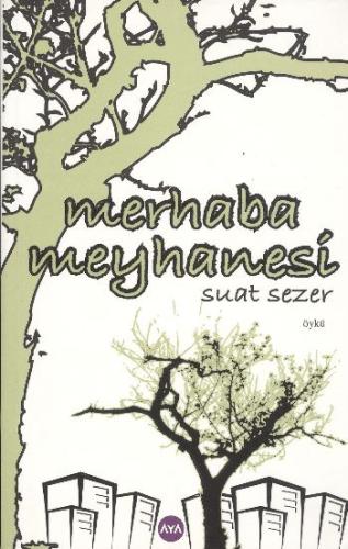 Merhaba Meyhanesi Suat Sezer