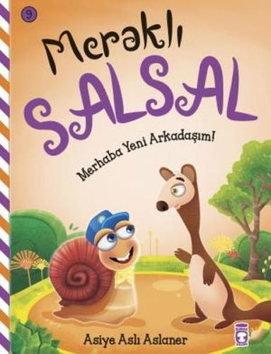 Merhaba Yeni Arkadaşım - Meraklı Salsal 9 %15 indirimli Asiye Aslı Asl