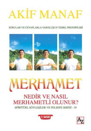 Merhamet Nedir ve Nasıl Merhametli Olunur? - Spiritüel Söyleşiler ve F