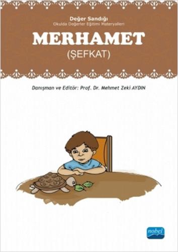 Merhamet (Şefkat) Değer Sandığı - Okulda Değerler Eğitimi Materyalleri