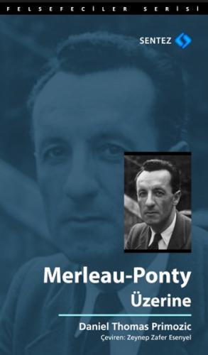 Merleau - Ponty Üzerine %10 indirimli Daniel Thomas Primozic