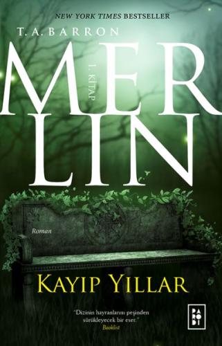 Merlin 1. Kitap - Kayıp Yıllar %17 indirimli T. A. Barron