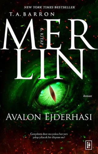 Merlin 6. Kitap - Avalon Ejderhası %17 indirimli T. A. Barron