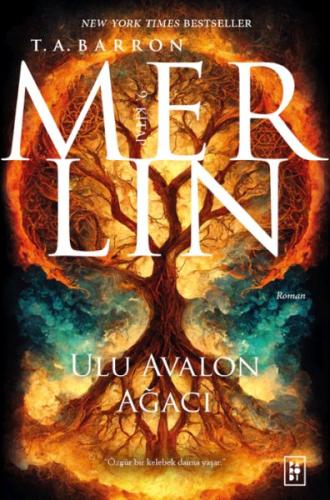 Merlin 9 - Ulu Avalon Ağacı T. A. Barron