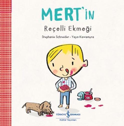 Mert'in Reçelli Ekmeği %31 indirimli Stephanie Schneider