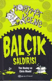 Mertymer Keene - Balçık Saldırısı %10 indirimli Tim Healey