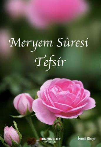 Meryem Suresi Tefsir %20 indirimli İsmail Dinçer