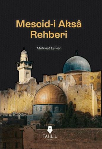 Mescid-i Aksa Rehberi %17 indirimli Mehmet Esmer