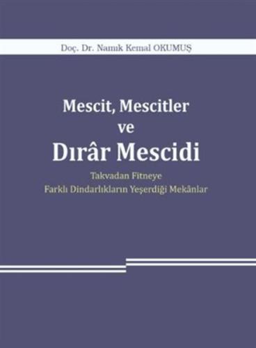 Mescit, Mescitler ve Dırar Mescidi %20 indirimli Namık Kemal Okumuş