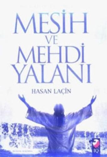 Mesih ve Mehdi Yalanı %22 indirimli Hasan Laçin