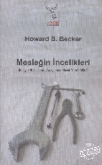 Mesleğin İncelikleri %10 indirimli Howard S. Becker