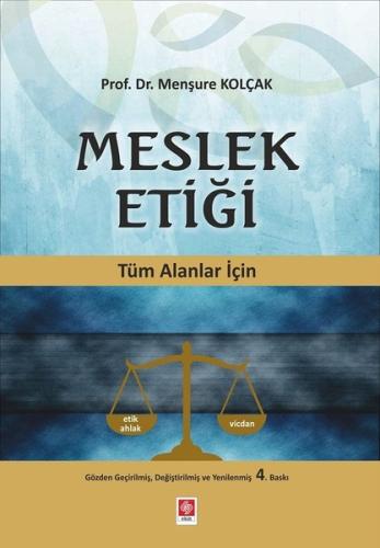 Meslek Etiği Menşure Kolçak