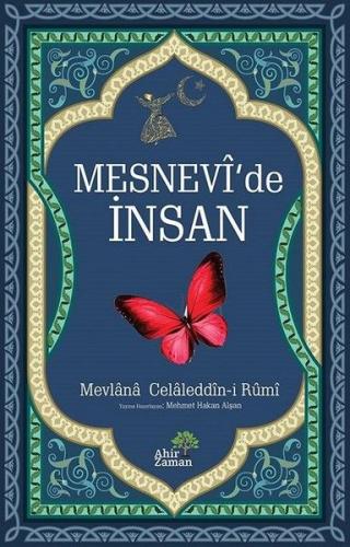 Mesnevi’de İnsan Mevlana Celaleddin-i Rumi