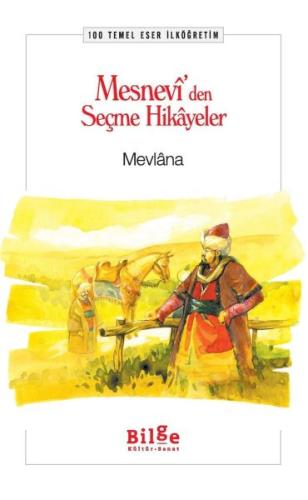 Mesnevi’den Seçme Hikayeler %14 indirimli Mevlana Celaleddin Rumi