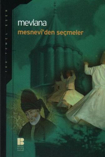 Mesnevi’den Seçmeler %14 indirimli Mevlana Celaleddin Rumi