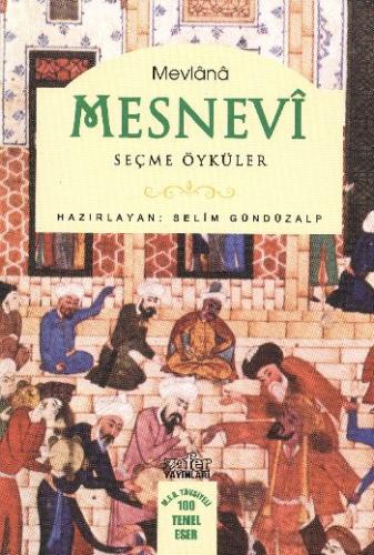 Mesnevi-Seçme Öyküler Mevlana Celaleddin-i Rumi