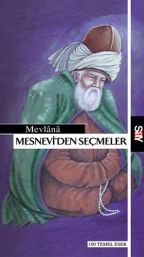 Mesnevi'den Seçmeler Mevlana Celaleddin-i Rumi