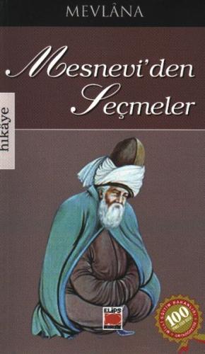 Mesnevi'den Seçmeler Mevlana Celaleddin Rumi