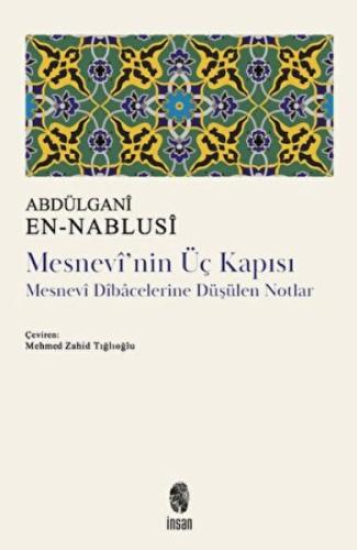 Mesnevi'nin Üç Kapısı %18 indirimli Abdülgani En-Nablusi